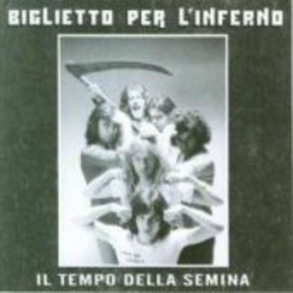 Biglietto per l'Inferno - Il Tempo Della Semina  CD